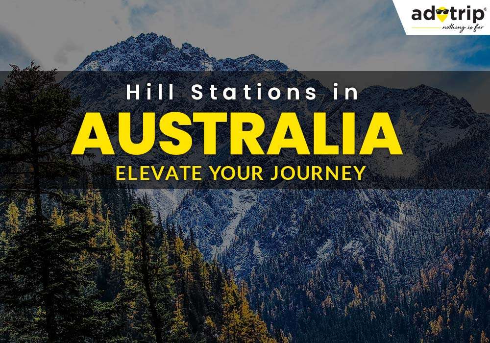 Hill Stations in Australia